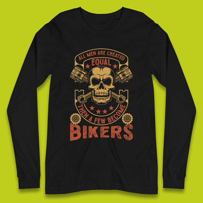 Bikers Quotes Long Sleeve T-Shirt