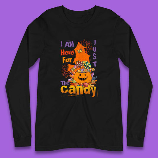 I'm Just Here For The Candy Halloween Trick Or Treat Long Sleeve T Shirt