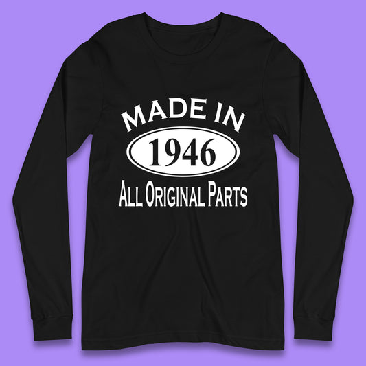 Made In 1946 All Original Parts Vintage Retro 77th Birthday Funny 77 Years Old Birthday Gift Long Sleeve T Shirt