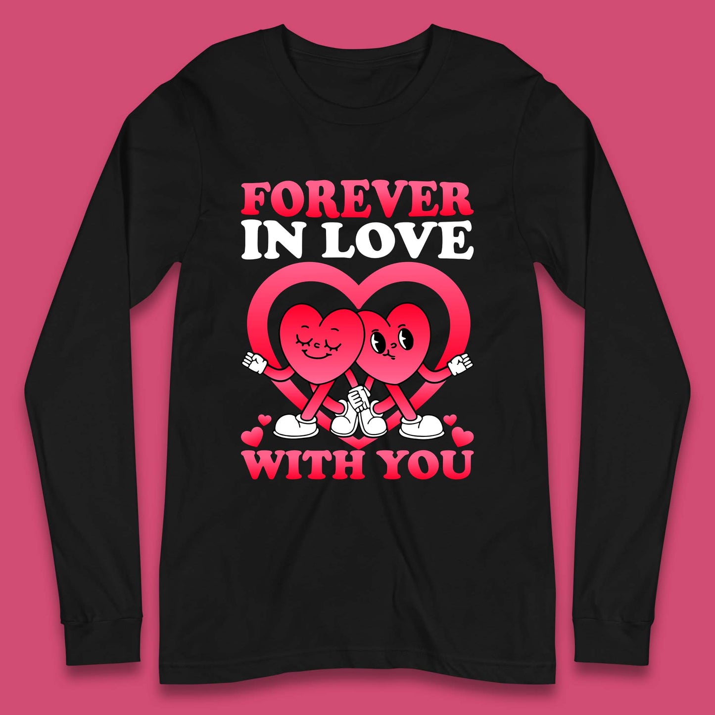 Forever In Love Long Sleeve T-Shirt