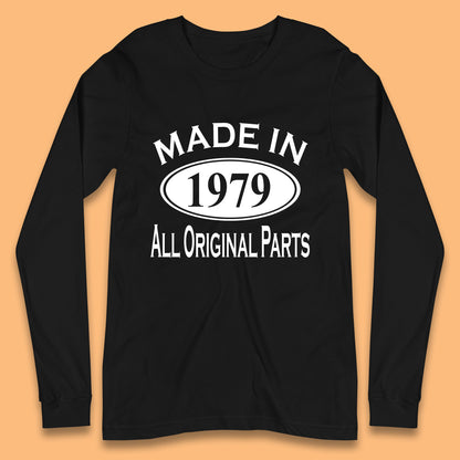 Made In 1979 All Original Parts Vintage Retro 44th Birthday Funny 44 Years Old Birthday Gift Long Sleeve T Shirt