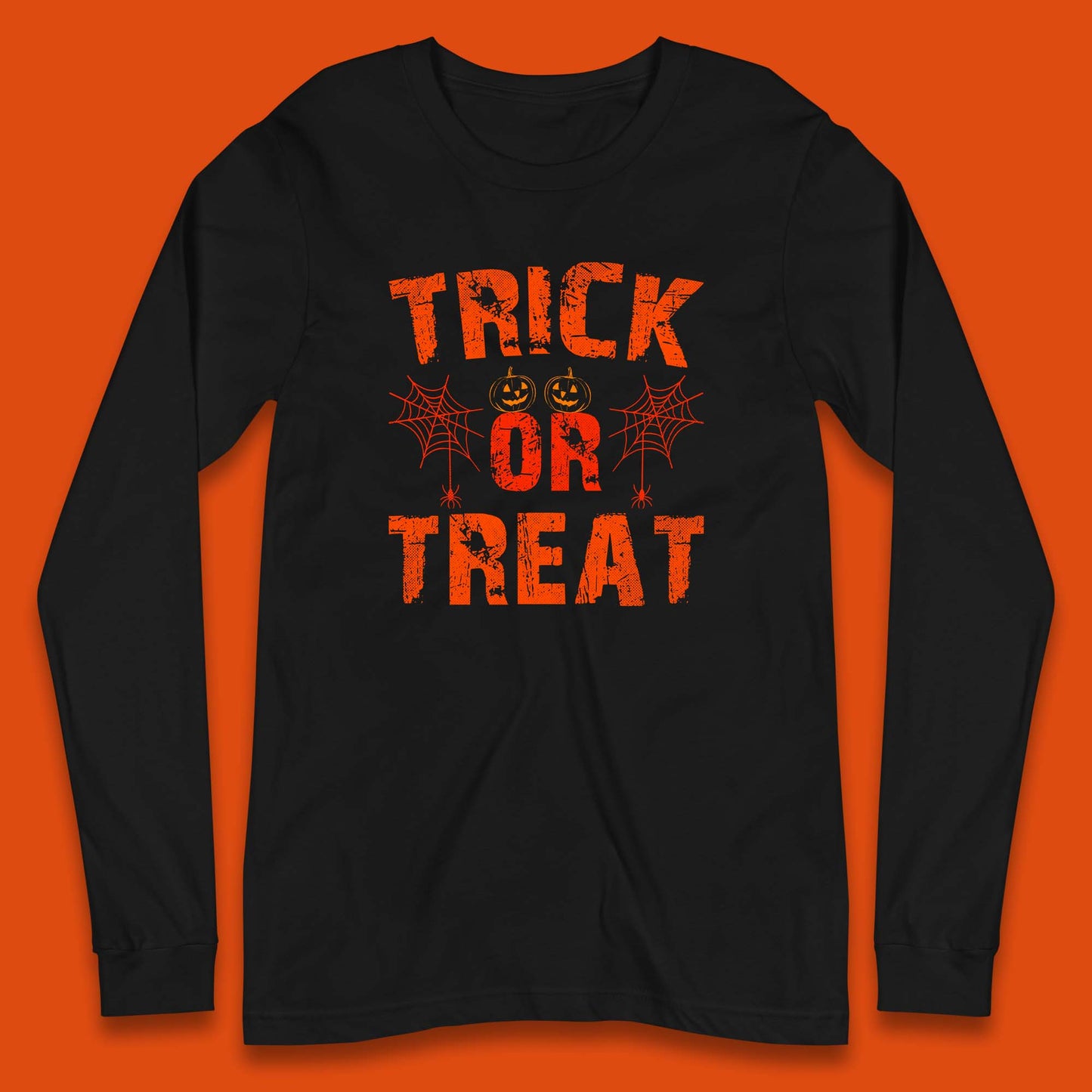 Trick Or Treat Happy Halloween Horror Scary Spooky Season Vibes Long Sleeve T Shirt