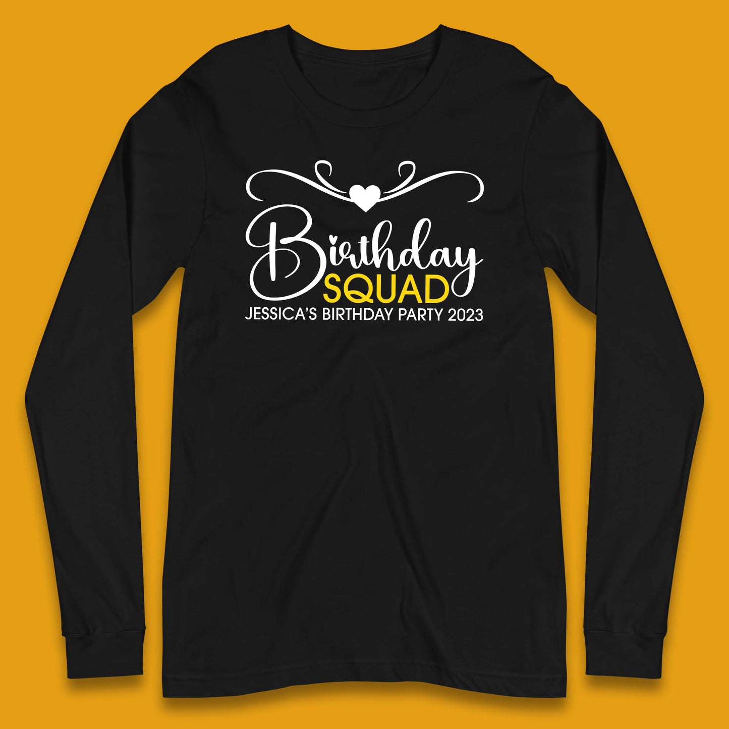 Personalised Birthday Squad Your Name And Birthday Year Funny Birthday Party Long Sleeve T Shirt