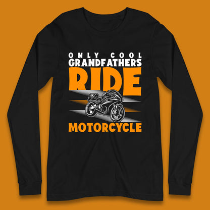 Grandfathers Ride Motorcyle Long Sleeve T-Shirt