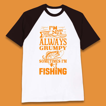 Grumpy Fisherman Baseball T-Shirt