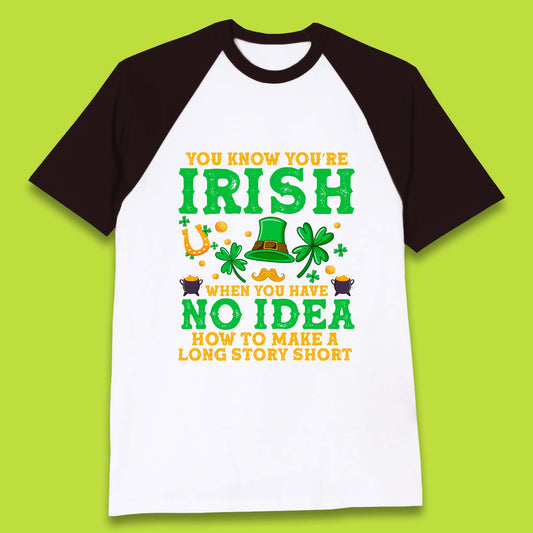 You Know You're Irish Baseball T-Shirt