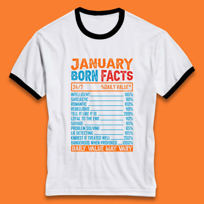 January Born Facts Ringer T-Shirt