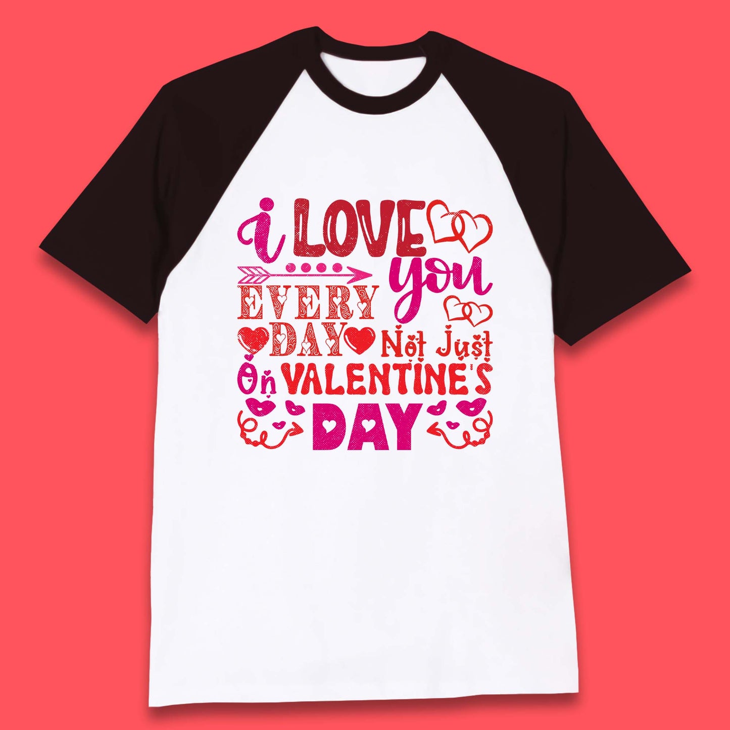 Love You Every Day Baseball T-Shirt