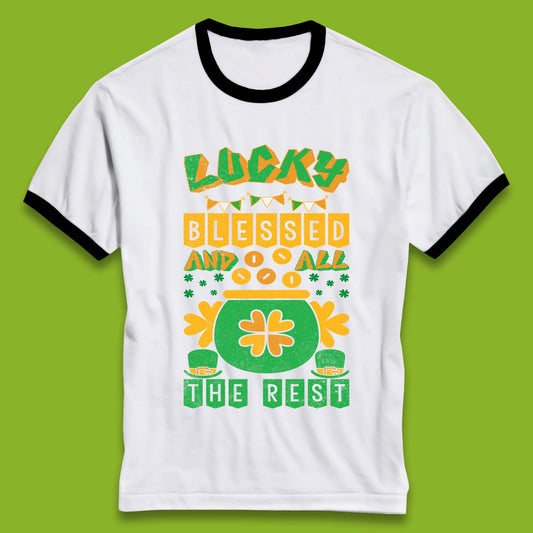 Lucky Blessed and All the Rest Ringer T-Shirt