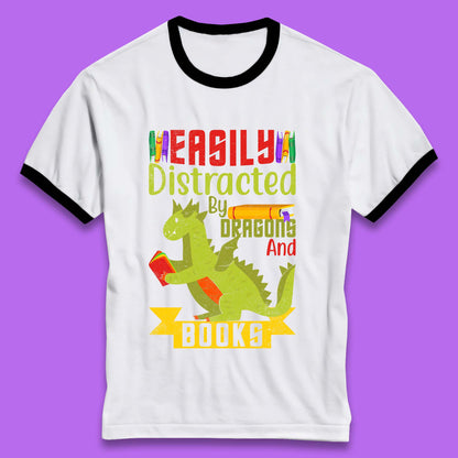 Easily Distracted By Dragons & Books Ringer T-Shirt