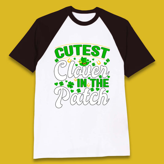 Cutest Clover In The Patch Baseball T-Shirt