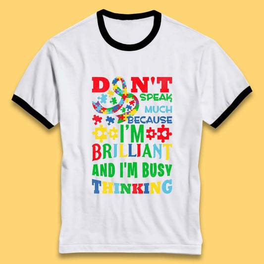 Autism Busy Thinking Ringer T-Shirt