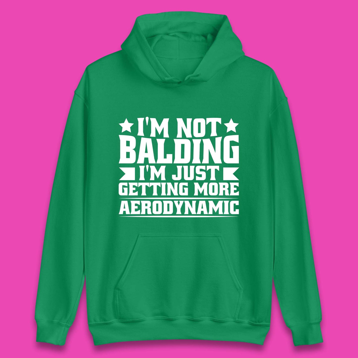 I'm Not Balding Unisex Hoodie