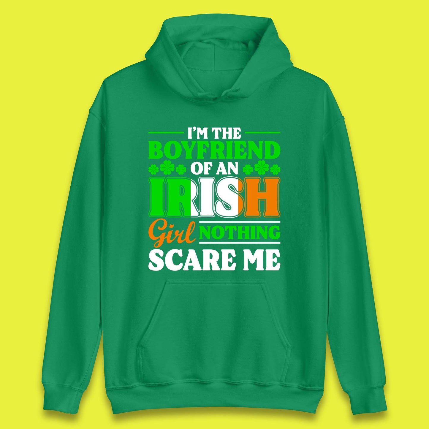 The Boyfriend Of An Irish Girl Unisex Hoodie