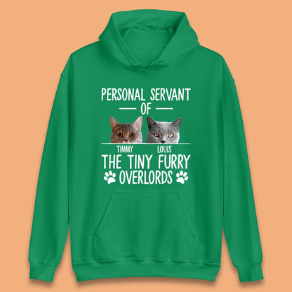 Personalised Servant Of The Tiny Furry Overlords Unisex Hoodie