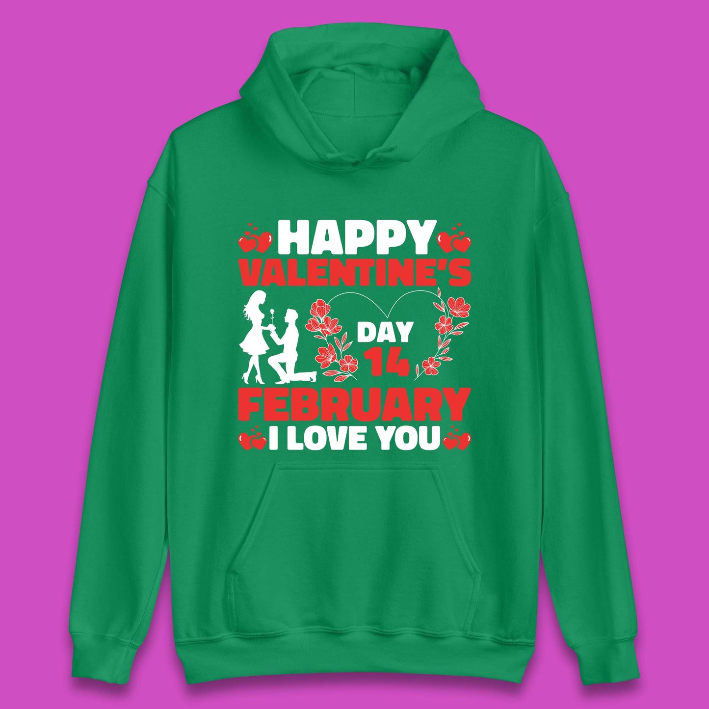 14 February I Love You Unisex Hoodie