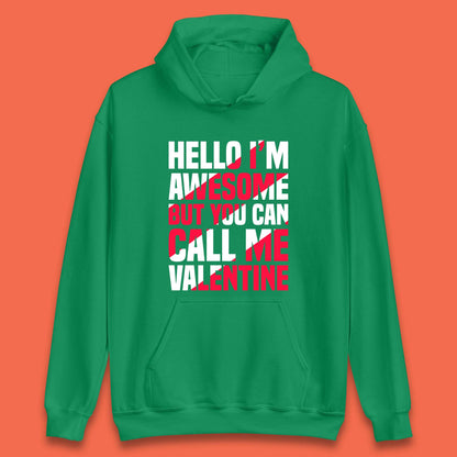 Call Me Valentine Unisex Hoodie