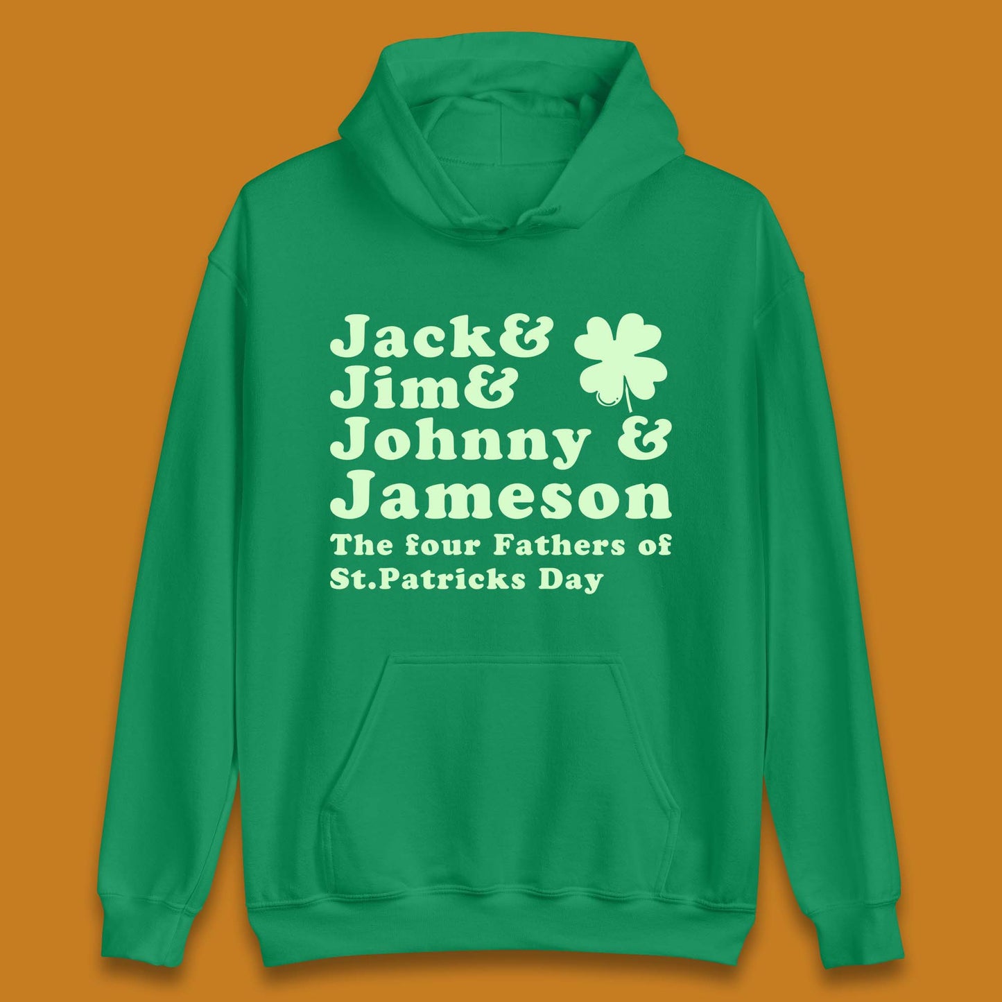 The Four Fathers of St. Patrick's Day Unisex Hoodie