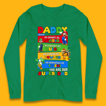 Super Dad Long Sleeve T-Shirt