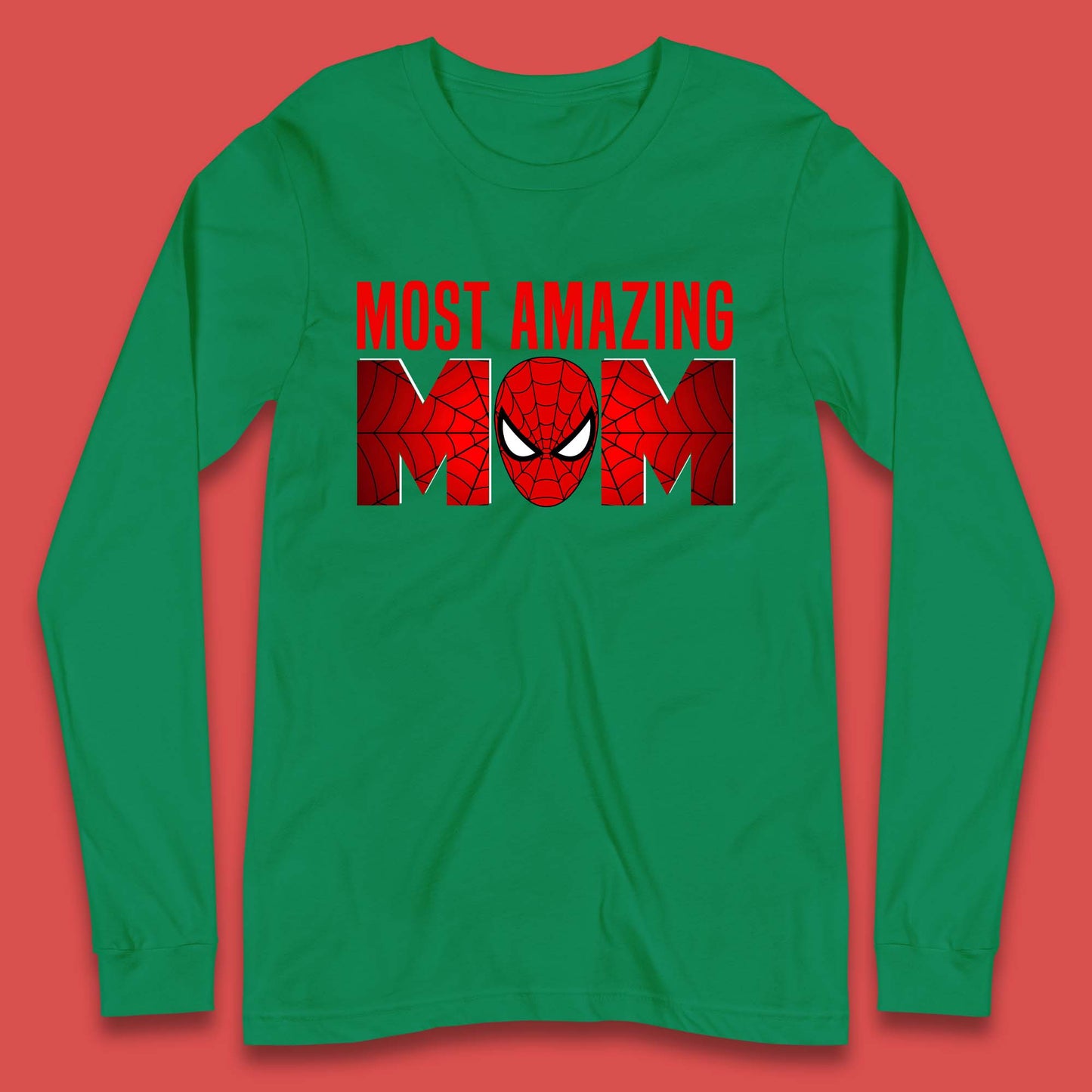 Most Amazing Spider Mom Long Sleeve T-Shirt