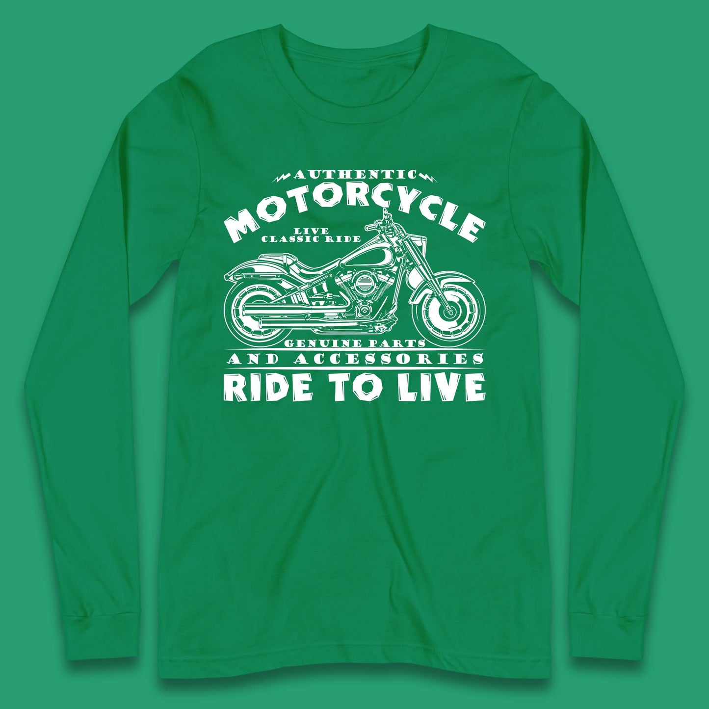 Motorcycle Ride To Live Long Sleeve T-Shirt