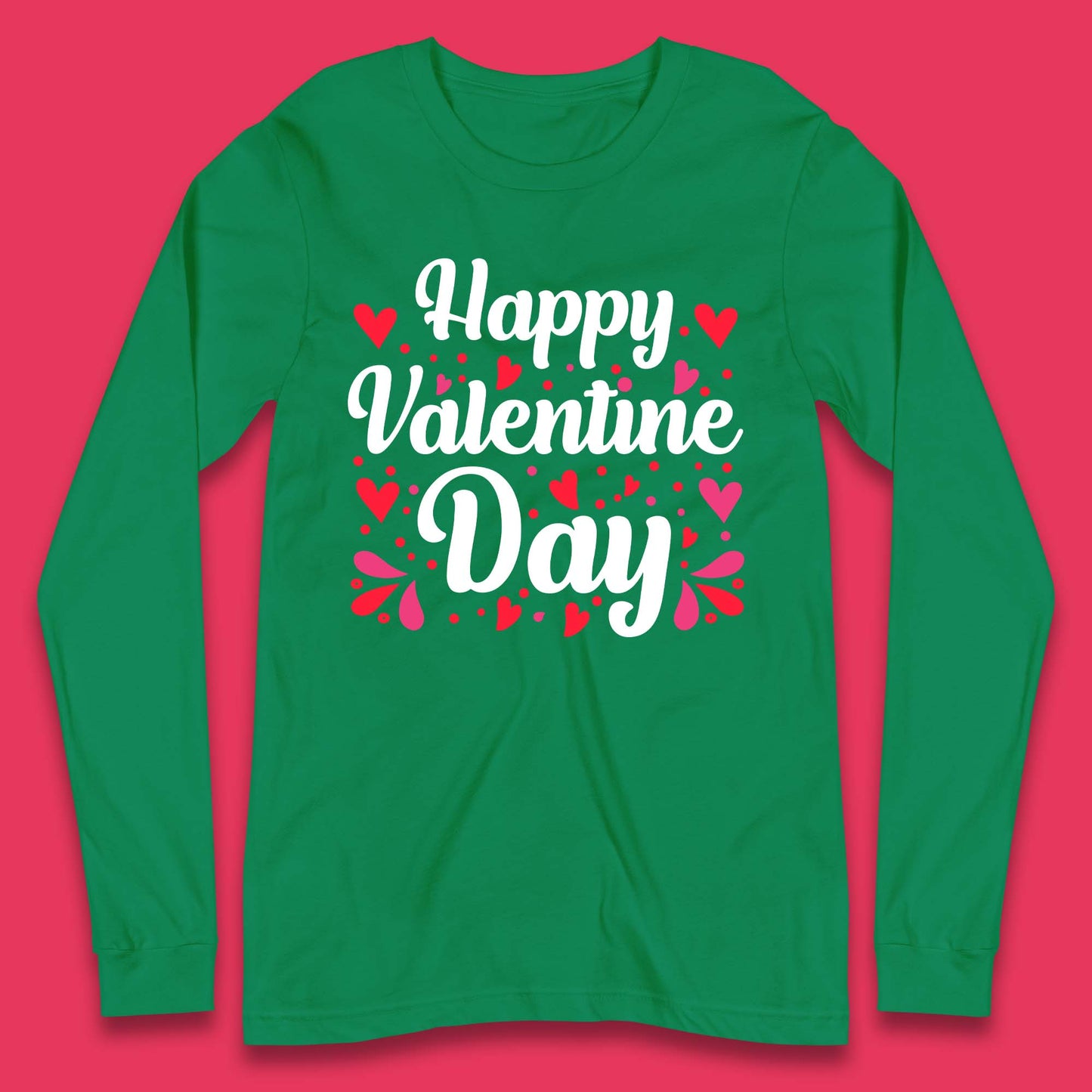 Happy Valentine Day Long Sleeve T-Shirt