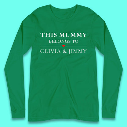 Personalised This Mummy Belongs Long Sleeve T-Shirt