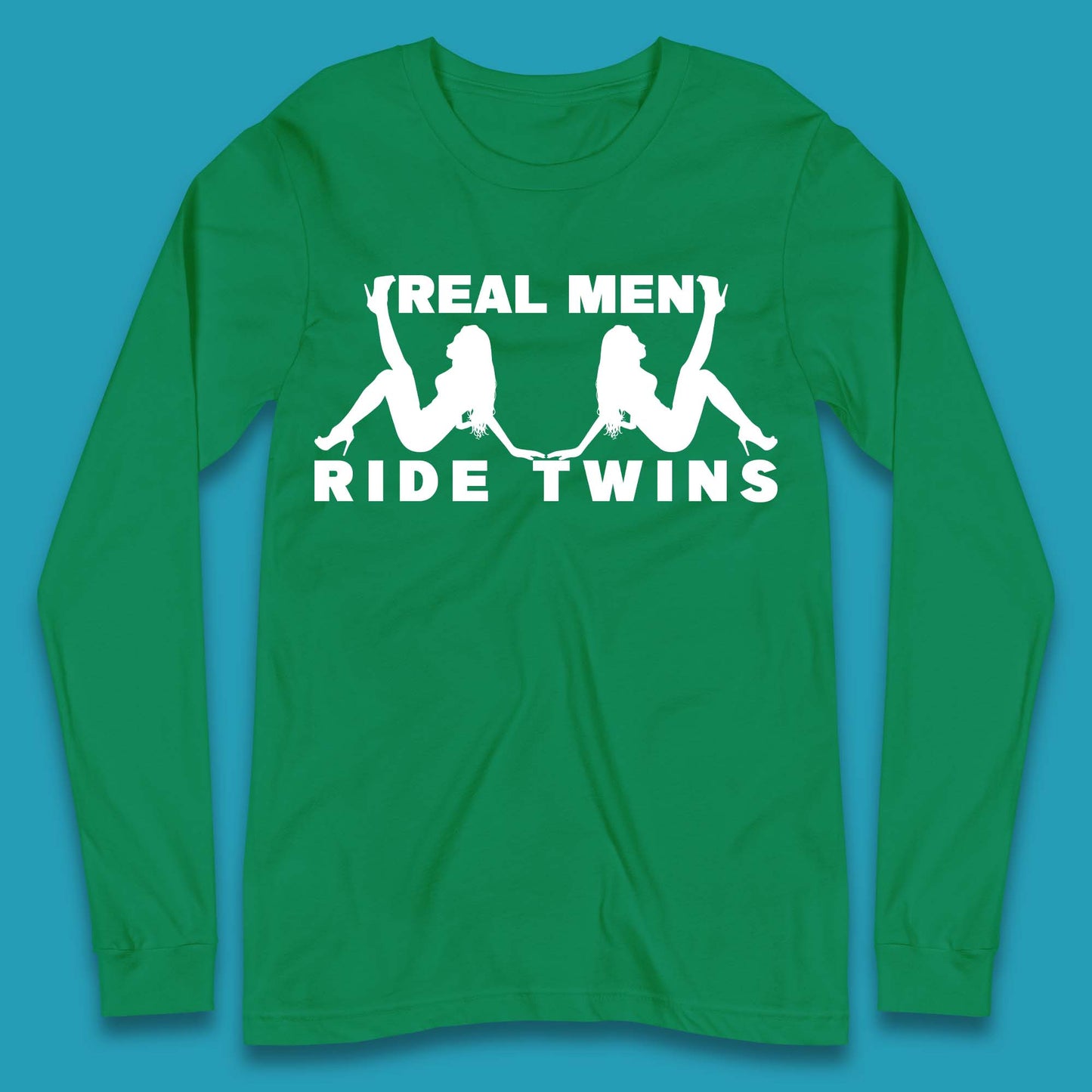 Real Men Ride Twins Long Sleeve T-Shirt