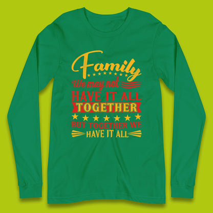 Family Reunion Long Sleeve T-Shirt