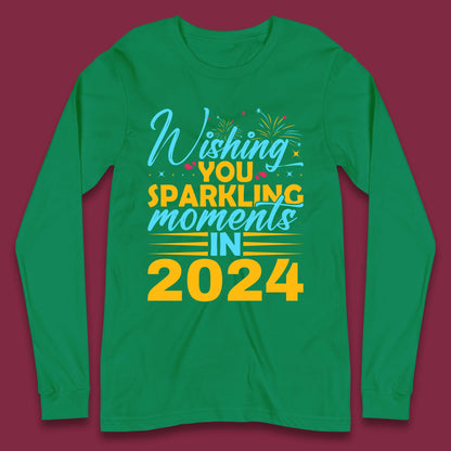 Wishing You Sparkling Moments in 2024 Long Sleeve T-Shirt