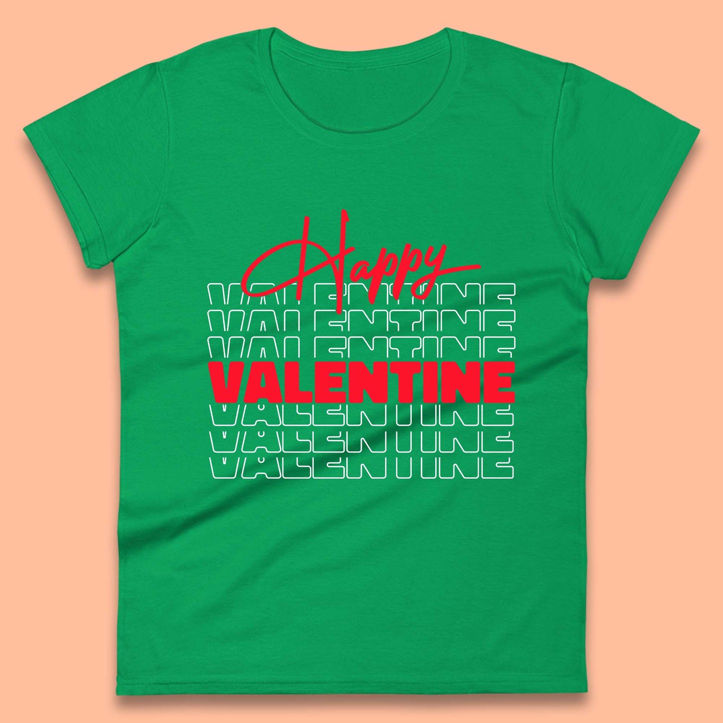 Happy Valentine Day Womens T-Shirt