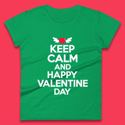 Keep Calm And Happy Valentine Day Womens T-Shirt