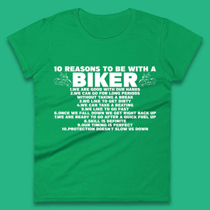 10 Reasons To Be With A Biker Women T Shirt