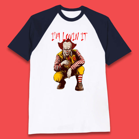 I'm Loven It Pennywise Clown Halloween IT Pennywise Clown Horror Movie Fictional Character Baseball T Shirt