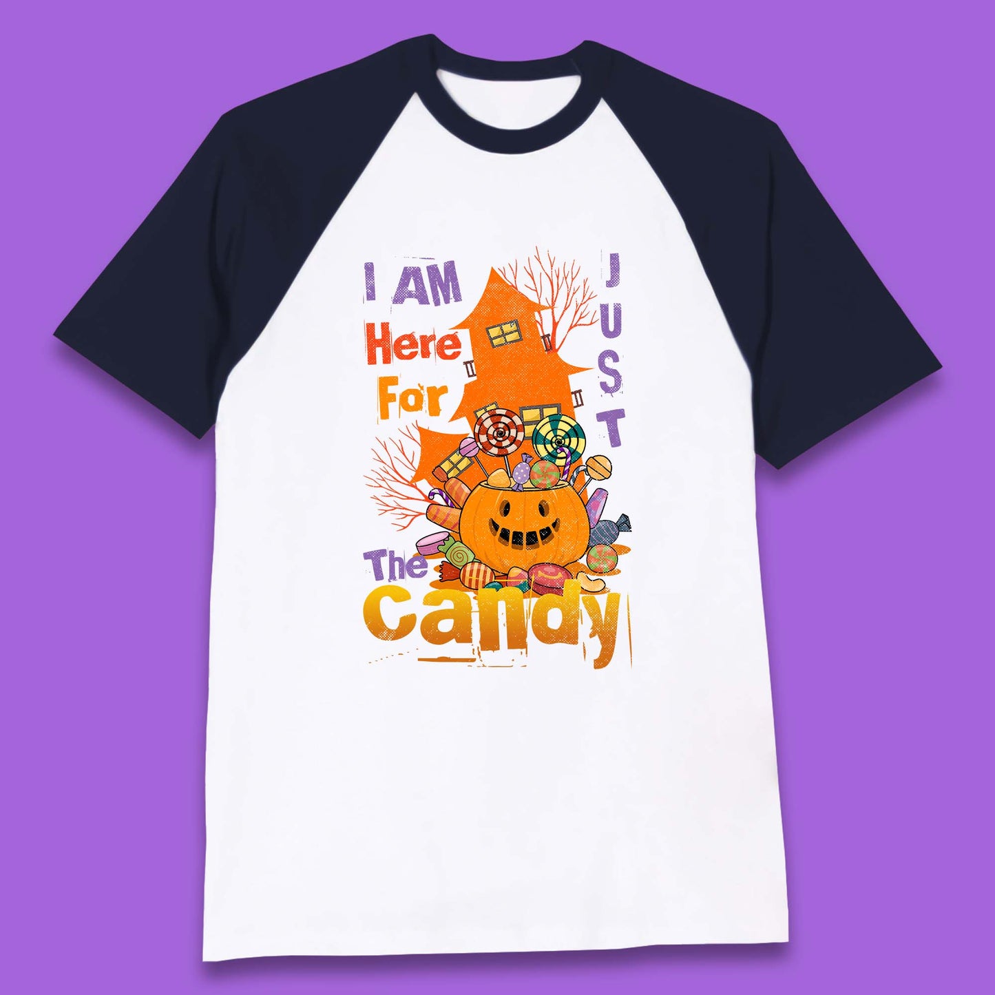 I'm Just Here For The Candy Halloween Trick Or Treat Baseball T Shirt