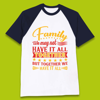 Family Reunion Baseball T-Shirt