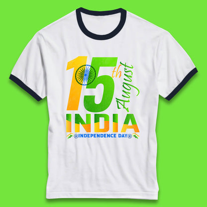 15th August India Independence Day Patriotic Indian Flag Indian Pride Ringer T Shirt