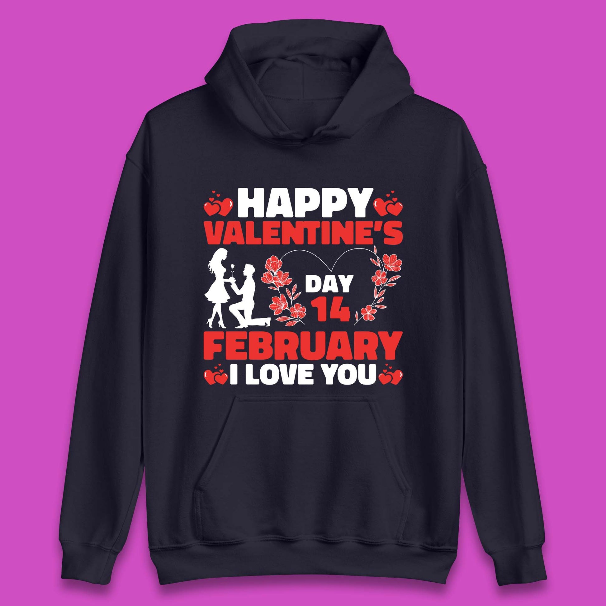 14 February I Love You Unisex Hoodie