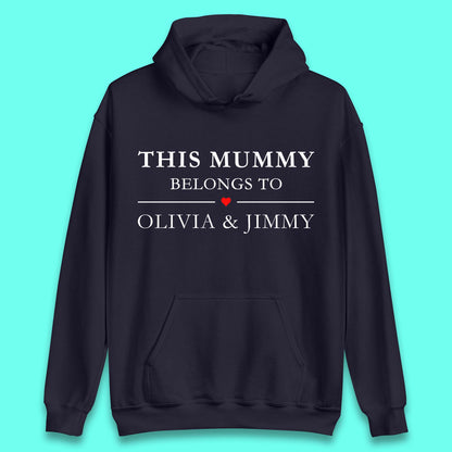 Personalised This Mummy Belongs Unisex Hoodie