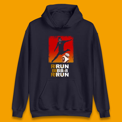 Run BB-8 Run Darth Vader Hitting BB8 Sci Fi Adventure Movie Character Star Wars 46th Anniversary Unisex Hoodie