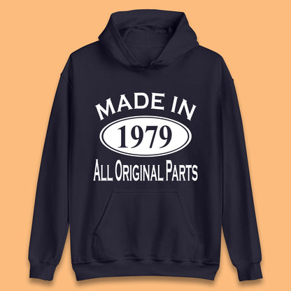 Made In 1979 All Original Parts Vintage Retro 44th Birthday Funny 44 Years Old Birthday Gift Unisex Hoodie