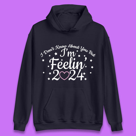 Feelin 2024 Unisex Hoodie