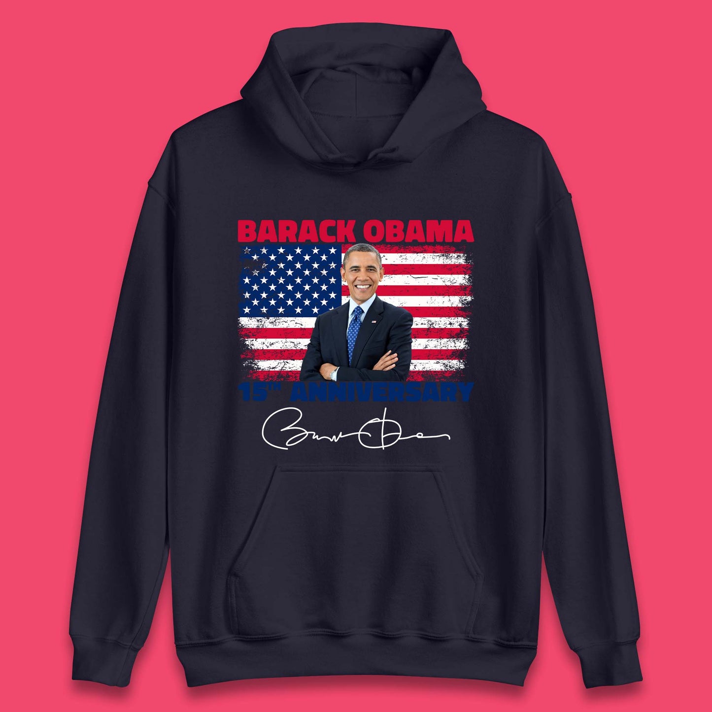 Barack Obama 15th Anniversary Unisex Hoodie