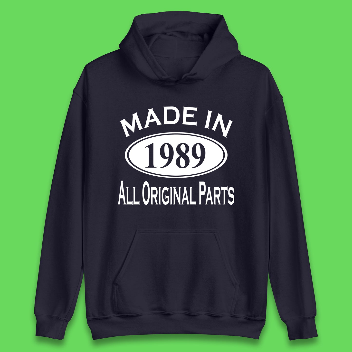 Made In 1989 All Original Parts Vintage Retro 34th Birthday Funny 34 Years Old Birthday Gift Unisex Hoodie