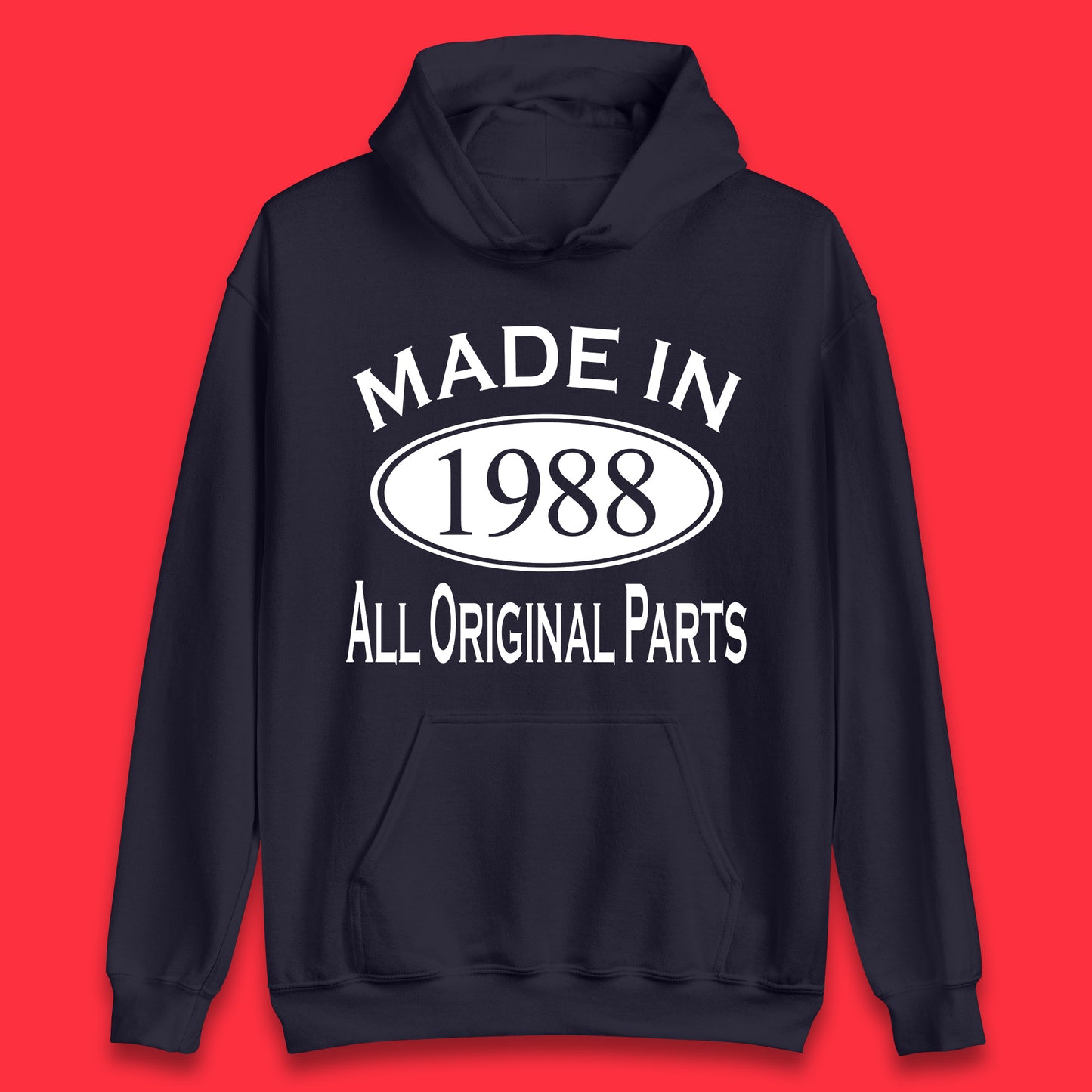 Made In 1988 All Original Parts Vintage Retro 35th Birthday Funny 35 Years Old Birthday Gift Unisex Hoodie