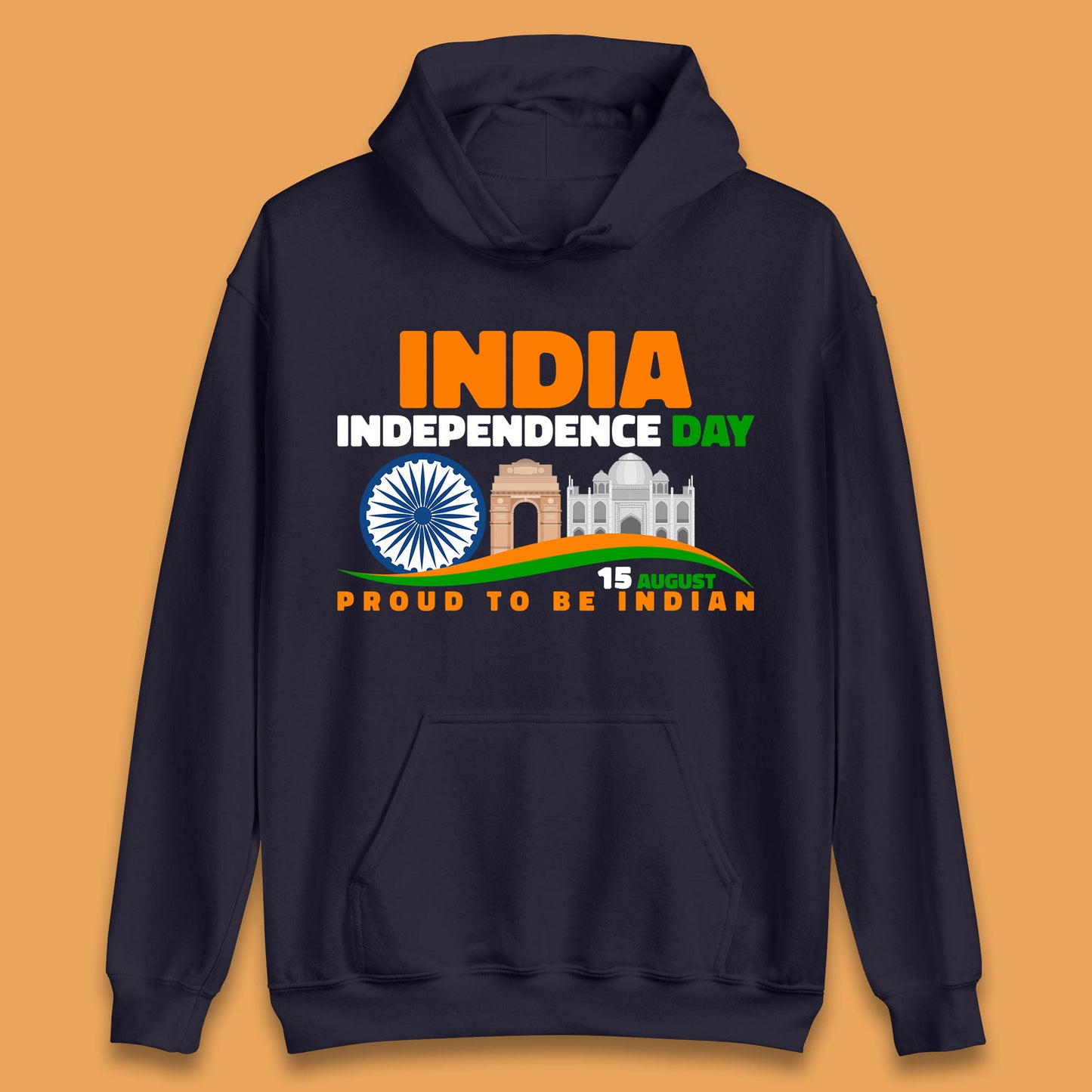 India Independence Day 15th August Proud To Be Indian Famous Monuments Of India Unisex Hoodie