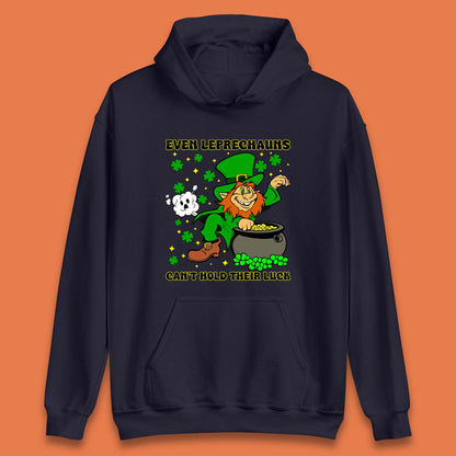 Leprechauns Can't Hold Their Luck Unisex Hoodie