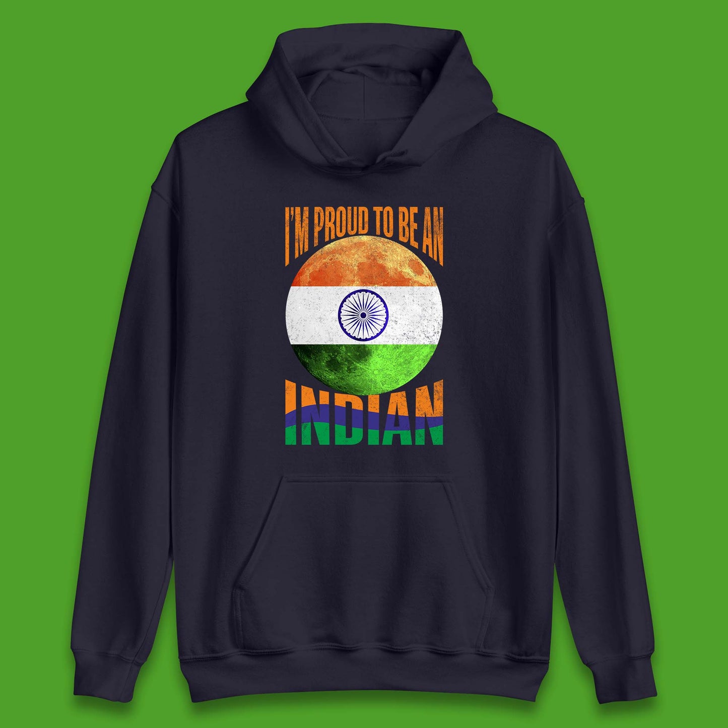 I'm Proud To Be An Indian Chandrayaan-3 Soft Landing To The Moon Unisex Hoodie