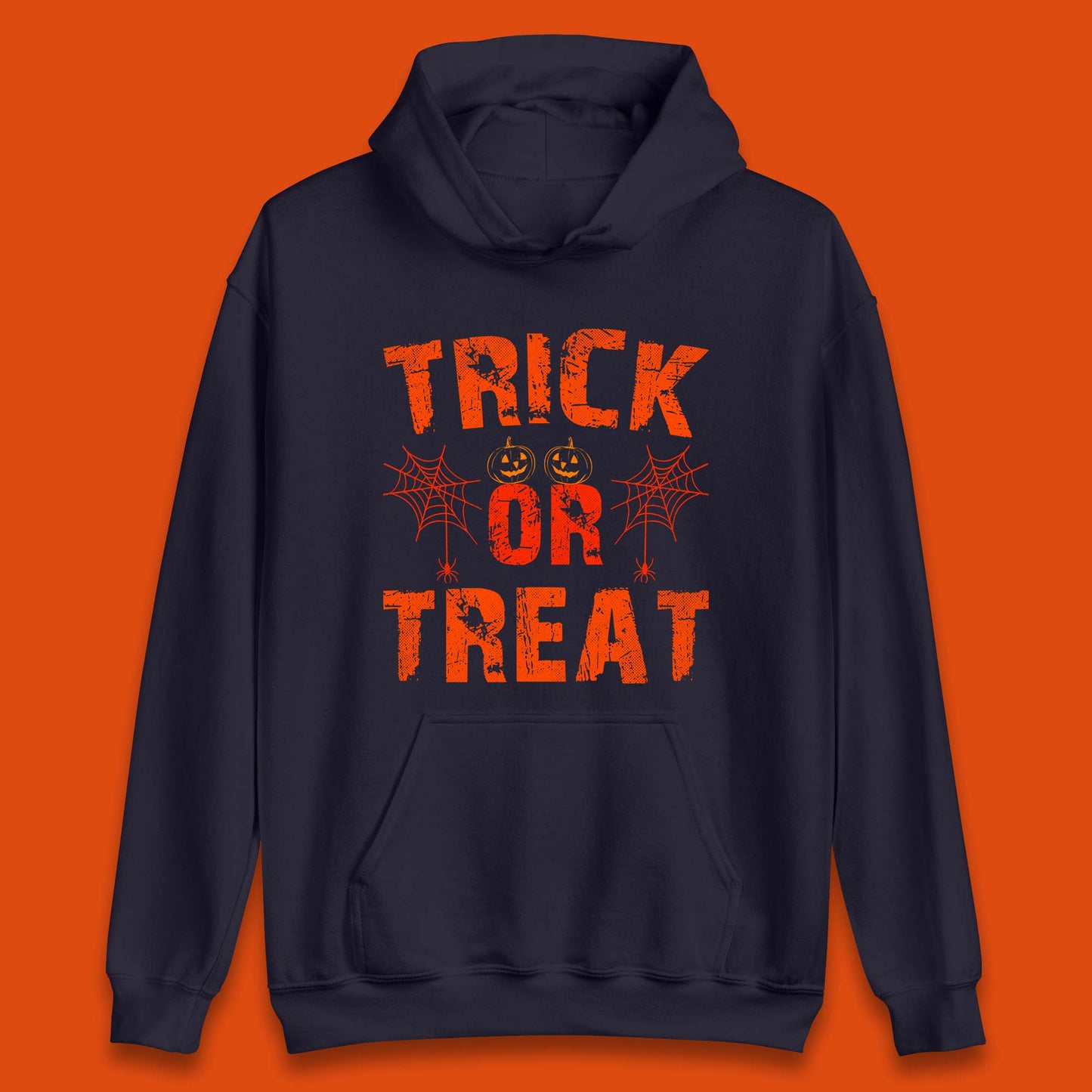 Trick Or Treat Happy Halloween Horror Scary Spooky Season Vibes Unisex Hoodie