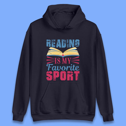 Reading Is My Favorite Sport Unisex Hoodie